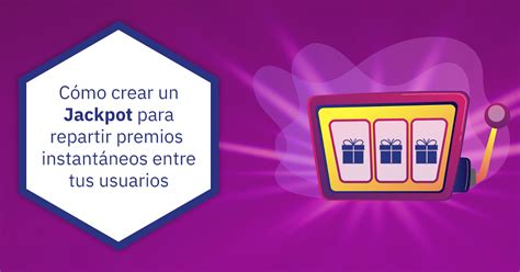 ¿Qué es y cómo ganar un jackpot en las .